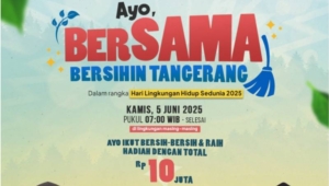 Hari Lingkungan Hidup, Ayo Bersama Bersihin Tangerang